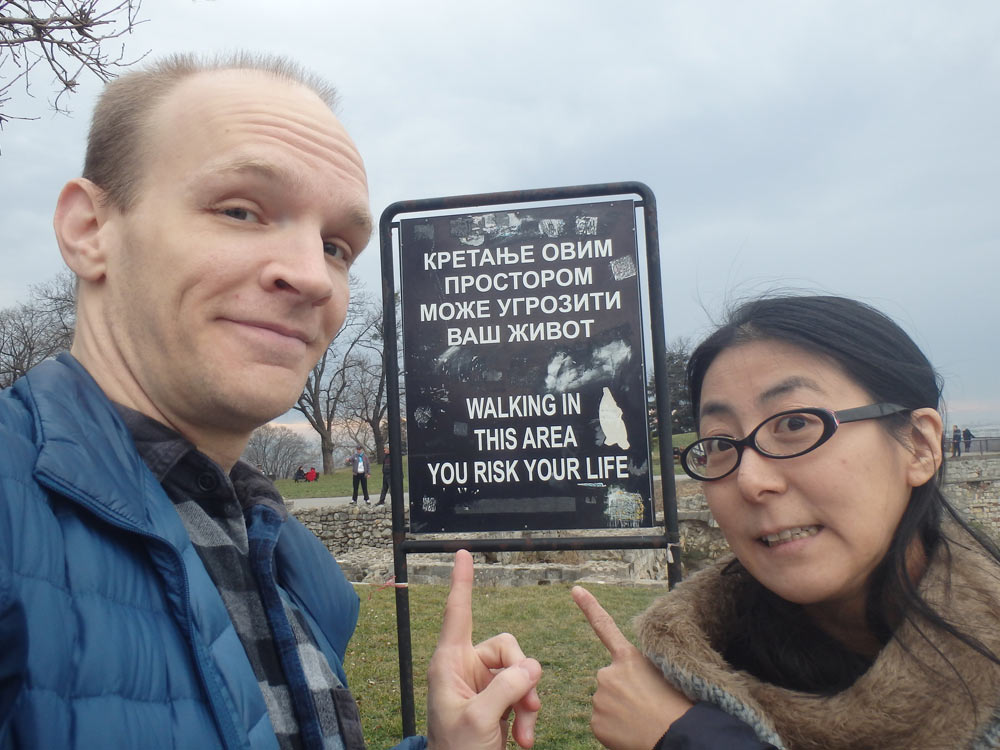 "You Risk Your Life" sign at Belgrade Fortress