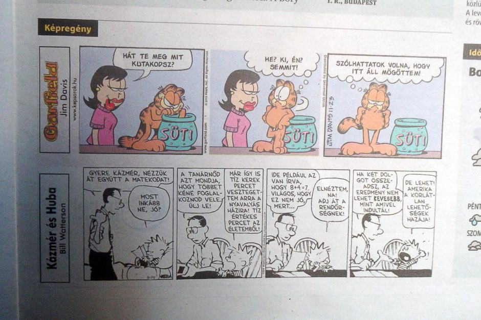 Hungarian Calvin & Hobbes and Garfield, from a newspaper in the waiting room at the station.