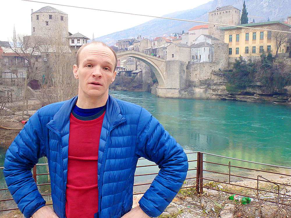 Jeremy at Mostar Bridge